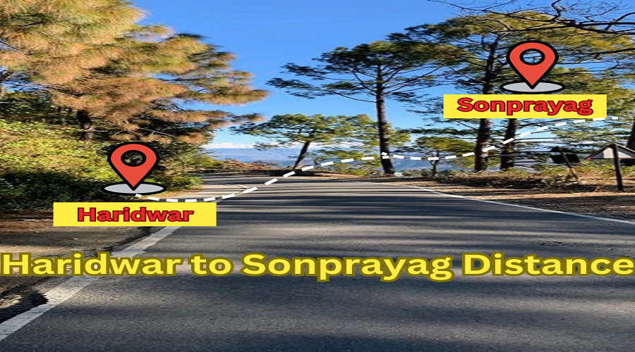 Haridwar to Sonprayag Distance