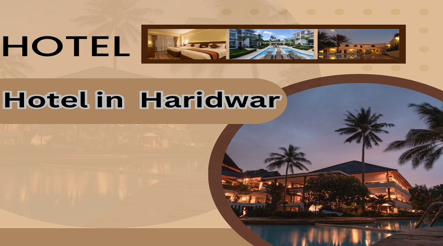 Hotels in Haridwar near railway station