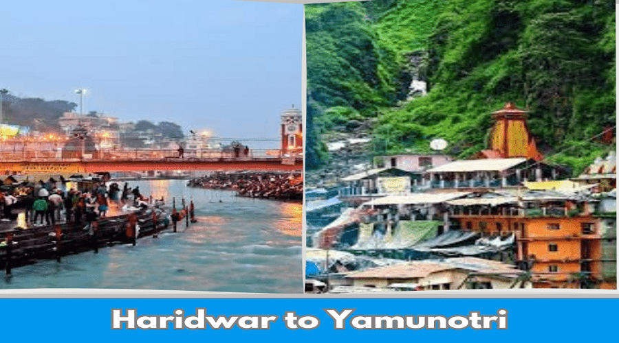 Haridwar to yamunotri