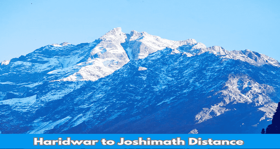 Haridwar to Joshimath Distance