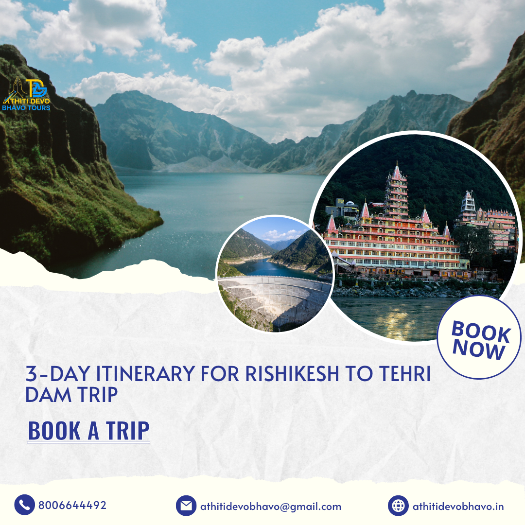 3-Day Itinerary for Rishikesh to Tehri Dam Trip