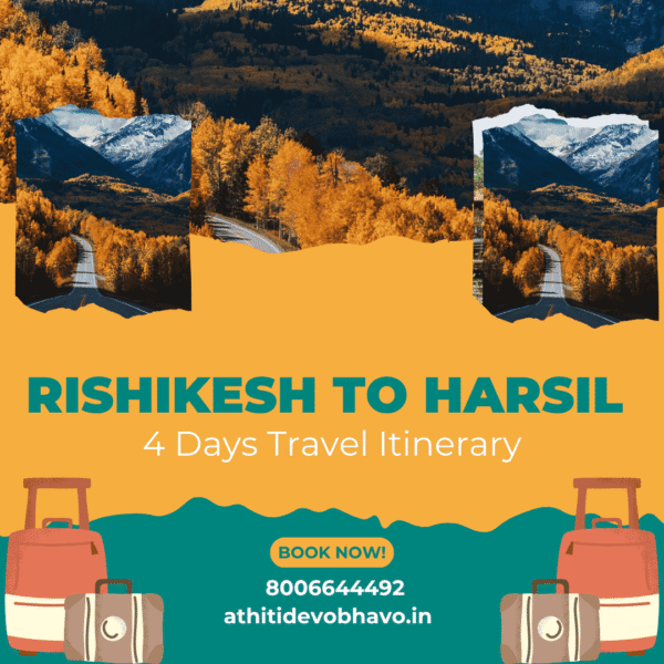 Rishikesh to Harsil – 4 Days Travel Itinerary