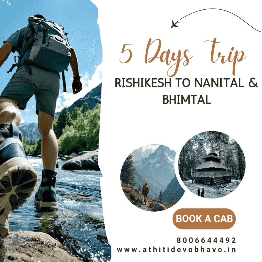Rishikesh to nanital and bhimtal 5 days trip