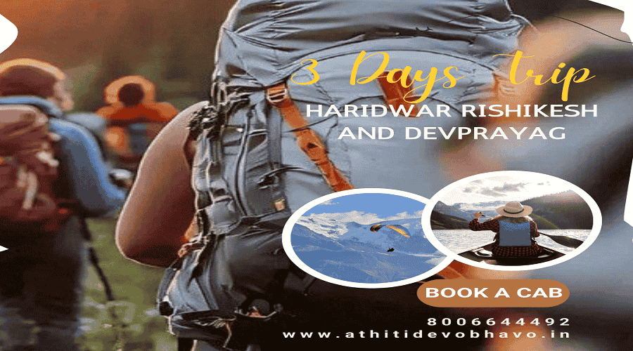 Haridwar, Rishikesh and Devprayag Trip Plan